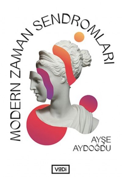 Modern Zaman Sendromları Modern Zaman Sendromları