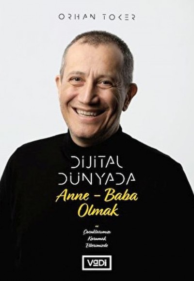 Dijital Dünyada Anne-Baba Olmak Dijital Dünyada Anne-Baba Olmak