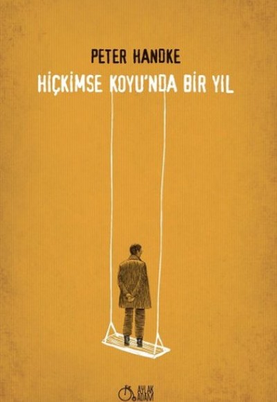 Hiçkimse Koyu'nda Bir Yıl Hiçkimse Koyu'nda Bir Yıl