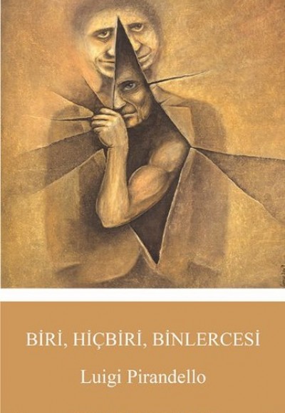 Biri, Hiçbiri, Binlercesi Biri, Hiçbiri, Binlercesi