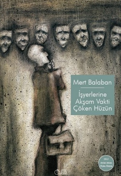 İşyerlerine Akşam Vakti Çöken Hüzün İşyerlerine Akşam Vakti Çöken Hüzün