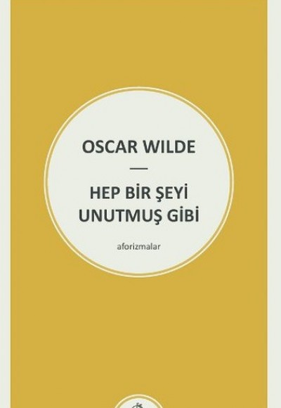 Hep Bir Şeyi Unutmuş Gibi Hep Bir Şeyi Unutmuş Gibi