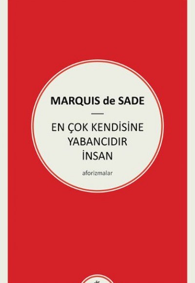 En Çok Kendisine Yabancıdır İnsan En Çok Kendisine Yabancıdır İnsan
