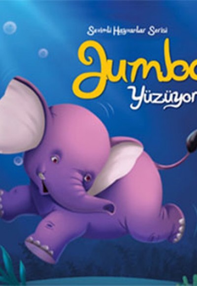 Sevimli Hayvanlar Serisi - Jumbo Yüzüyor Sevimli Hayvanlar Serisi - Jumbo Yüzüyor