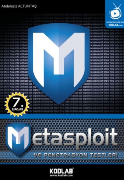 Metasploit ve Penetrasyon Testleri Metasploit ve Penetrasyon Testleri
