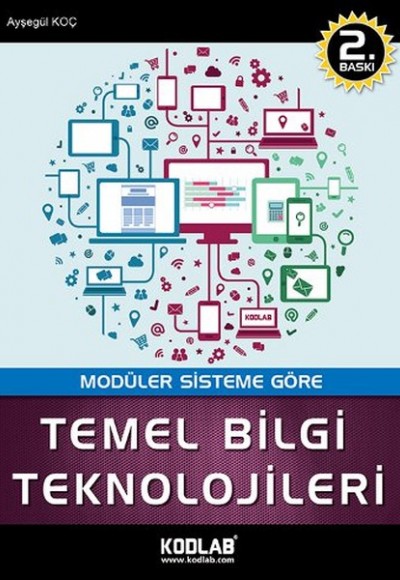 Temel Bilgi Teknolojileri Temel Bilgi Teknolojileri