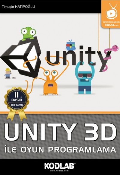 Unity 3D ile Oyun Programlama Unity 3D ile Oyun Programlama