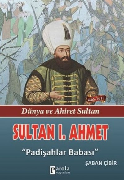 Sultan I. Ahmet Sultan I. Ahmet