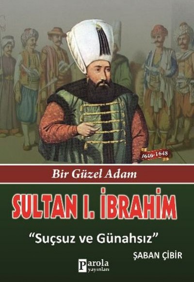 Sultan I. İbrahim Sultan I. İbrahim