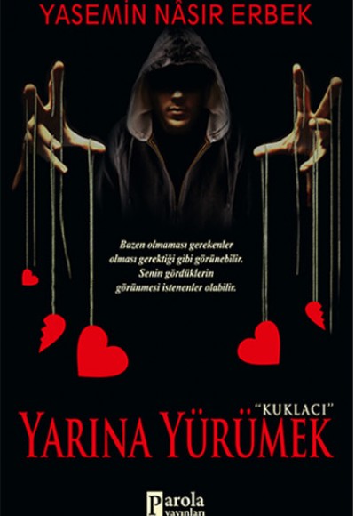 Yarına Yürümek Yarına Yürümek