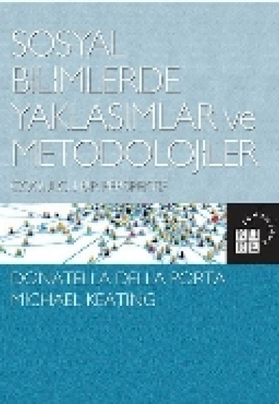 Sosyal Bilimlerde Yaklaşımlar ve Metodolojiler Sosyal Bilimlerde Yaklaşımlar ve Metodolojiler