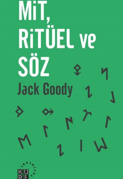 Mit, Ritüel ve Söz Mit, Ritüel ve Söz