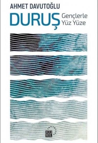 Duruş - Gençlerle Yüz Yüze Duruş - Gençlerle Yüz Yüze