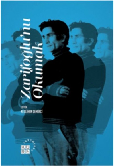 Zarifoğlu’nu Okumak Zarifoğlu’nu Okumak