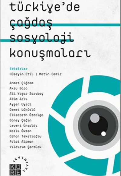Türkiye’de Çağdaş Sosyoloji Konuşmaları Türkiye’de Çağdaş Sosyoloji Konuşmaları