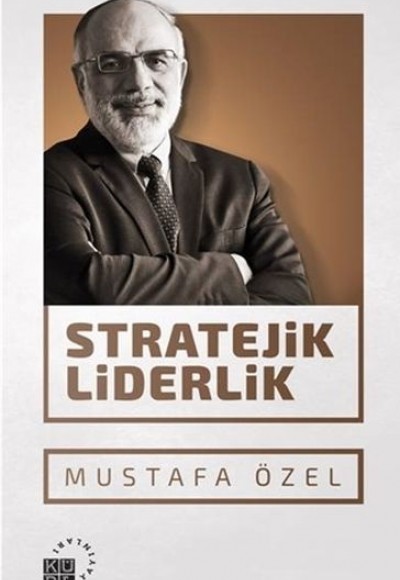 Stratejik Liderlik Stratejik Liderlik