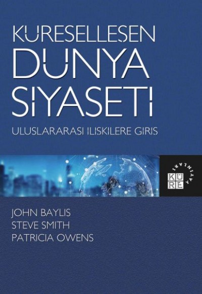 Küreselleşen Dünya Siyaseti Küreselleşen Dünya Siyaseti