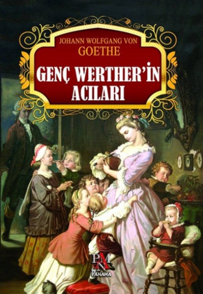 Genç Werther'in Acıları Genç Werther'in Acıları