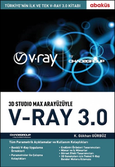 3D Studio Max Arayüzüyle V-RAY 3.0 3D Studio Max Arayüzüyle V-RAY 3.0