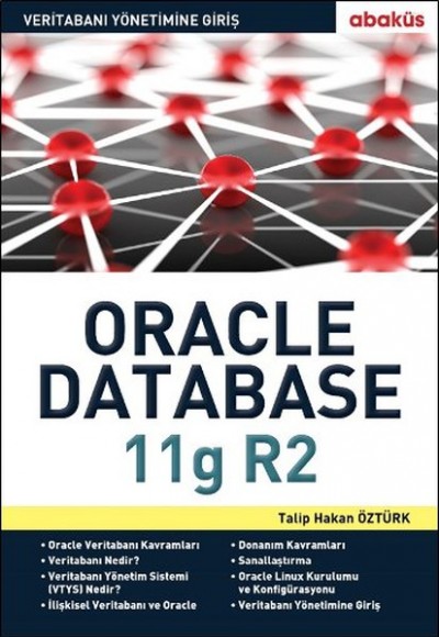 Veritabanı Yönetimine Giriş Oracle Database 11g R2 Veritabanı Yönetimine Giriş Oracle Database 11g R2