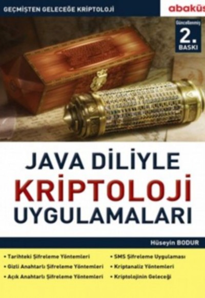 Java Diliyle Kriptoloji Uygulamaları Java Diliyle Kriptoloji Uygulamaları