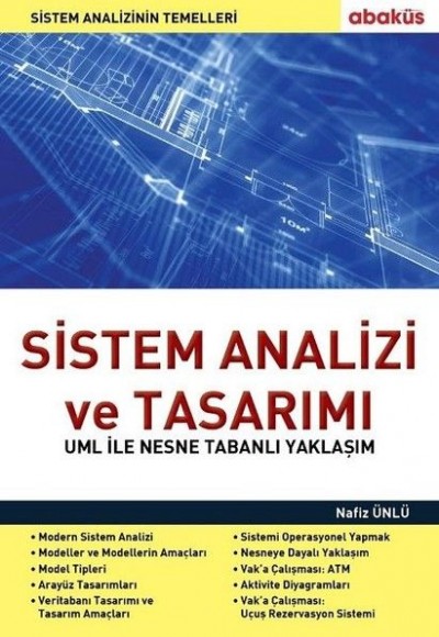 Sistem Analizi ve Tasarımı - UML ile Nesne Tabanlı Yaklaşım Sistem Analizi ve Tasarımı - UML ile Nesne Tabanlı Yaklaşım