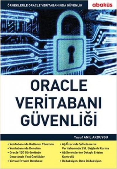 Oracle Veritabanı Güvenliği Oracle Veritabanı Güvenliği