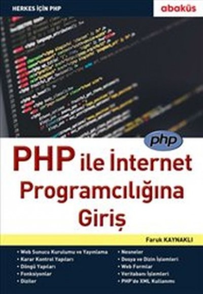 PHP ile İnternet Programcılığına Giriş PHP ile İnternet Programcılığına Giriş