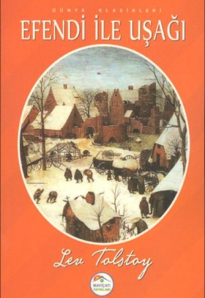 Dünya Klasikleri - Efendi ile Uşağı Dünya Klasikleri - Efendi ile Uşağı