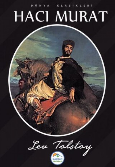 Dünya Klasikleri - Hacı Murat Dünya Klasikleri - Hacı Murat