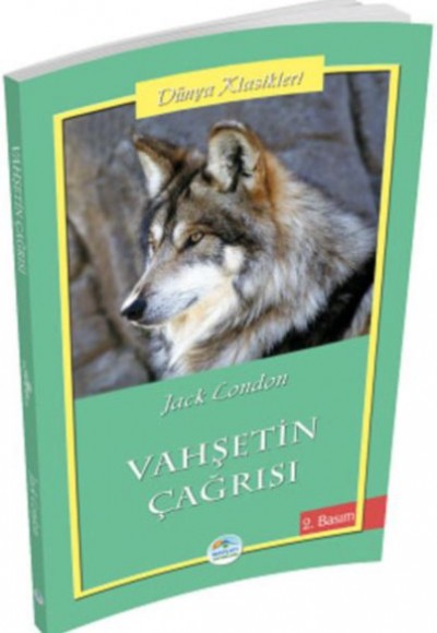 Dünya Klasikleri - Vahşetin Çağrısı Dünya Klasikleri - Vahşetin Çağrısı