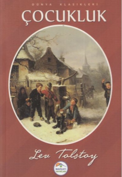 Çocukluk- Dünya Klasikleri Çocukluk- Dünya Klasikleri