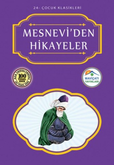 Çocuk Klasikleri 24 - Mesnevi'den Hikayeler Çocuk Klasikleri 24 - Mesnevi'den Hikayeler