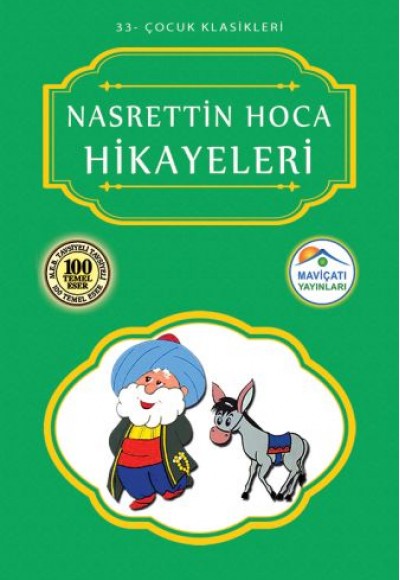 Çocuk Klasikleri 33 - Nasrettin Hoca Hikayeleri Çocuk Klasikleri 33 - Nasrettin Hoca Hikayeleri