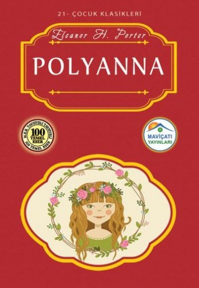 Çocuk Klasikleri 21 - Polyanna Çocuk Klasikleri 21 - Polyanna