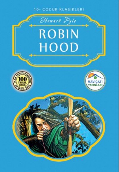 Çocuk Klasikleri 10 - Robin Hood Çocuk Klasikleri 10 - Robin Hood