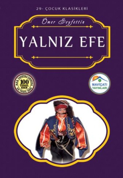 Çocuk Klasikleri 29 - Yalnız Efe Çocuk Klasikleri 29 - Yalnız Efe