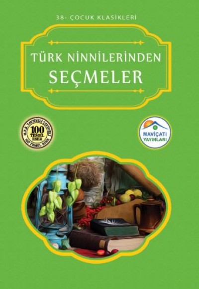 Çocuk Klasikleri 38 - Türk Ninnilerinden Seçmeler Çocuk Klasikleri 38 - Türk Ninnilerinden Seçmeler