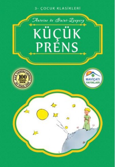 Çocuk Klasikleri 3 - Küçük Prens Çocuk Klasikleri 3 - Küçük Prens