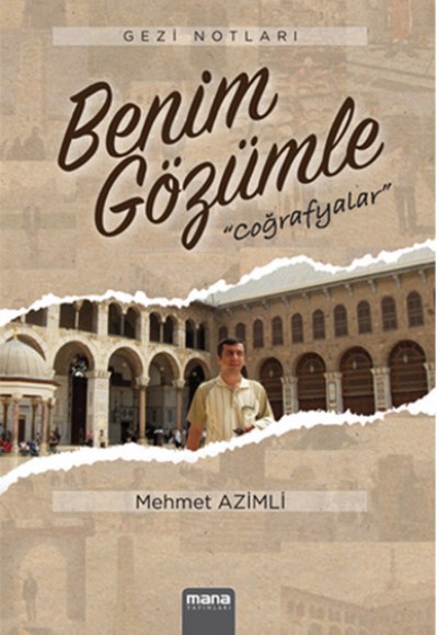 Benim Gözümle Coğrafyalar Benim Gözümle Coğrafyalar