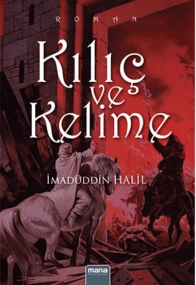 Kılıç ve Kelime Kılıç ve Kelime
