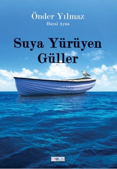 Suya Yürüyen Güller Suya Yürüyen Güller
