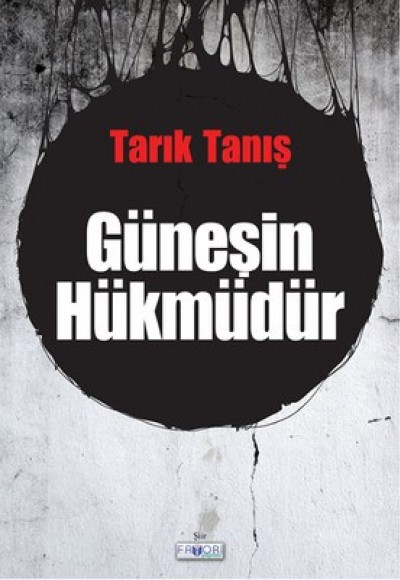 Güneşin Hükmüdür Güneşin Hükmüdür