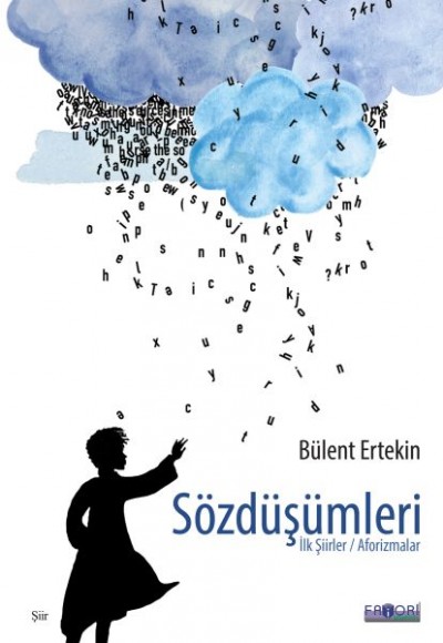 Sözdüşümleri - İlk Şiirler/Aforizmalar Sözdüşümleri - İlk Şiirler/Aforizmalar