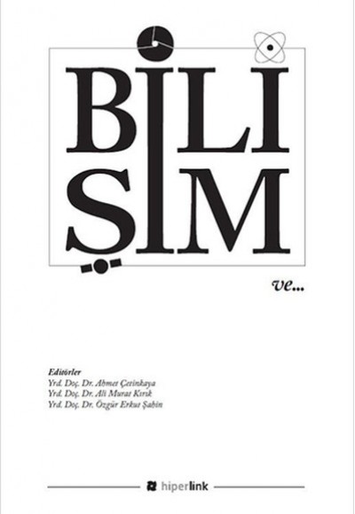 Bilişim ve... Bilişim ve...