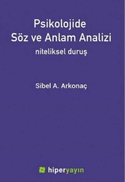 Psikolojide Söz ve Anlam Analizi Psikolojide Söz ve Anlam Analizi