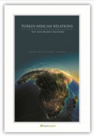 Turkey African Relations : Past and Present Relations Turkey African Relations : Past and Present Relations
