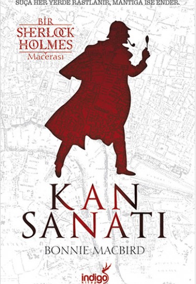 Kan Sanatı - Bir Sherlock Holmes Macerası Kan Sanatı - Bir Sherlock Holmes Macerası