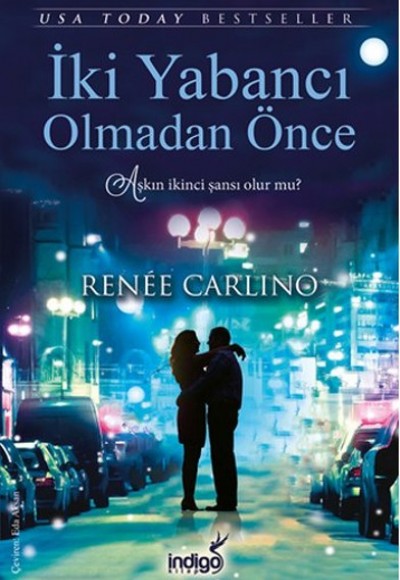 İki Yabancı Olmadan Önce İki Yabancı Olmadan Önce