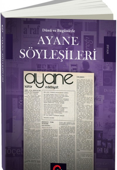 Dünü Bugünüyle Ayane Söyleşileri